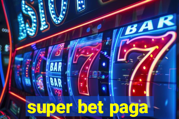 super bet paga